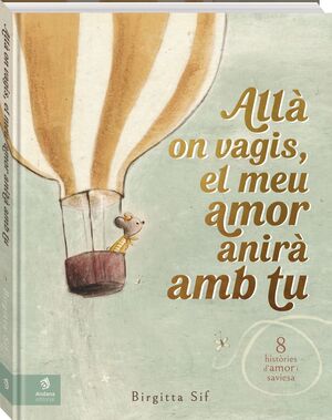 ALLÀ ON VAGIS, EL MEU AMOR ANIRÀ AMB TU