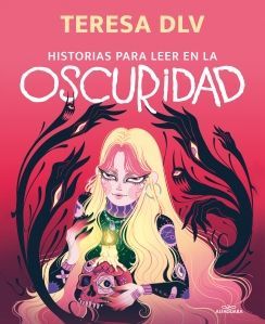 HISTORIAS PARA LEER EN LA OSCURIDAD