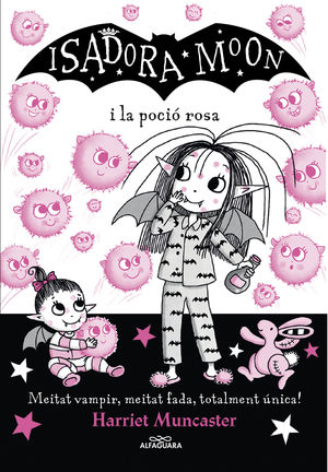 LA ISADORA MOON I LA POCIÓ ROSA (LA ISADORA MOON 11)