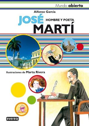 JOSÉ MARTÍ. HOMBRE Y POETA