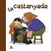 LA CASTANYADA