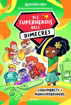 ELS SUPERHEROIS DELS DIMECRES 2. COGOMBRETS I MINISUPERPODERS