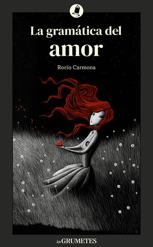LA GRAMÁTICA DEL AMOR
