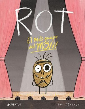 ROT, EL MÉS GUAPO DEL MÓN