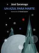 UN AZUL PARA MARTE / SOME BLUE FOR THE RED PLANET