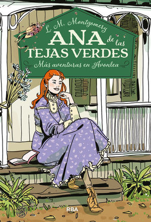 ANA DE LAS TEJAS VERDES 4. MÁS AVENTURAS EN AVOLEA