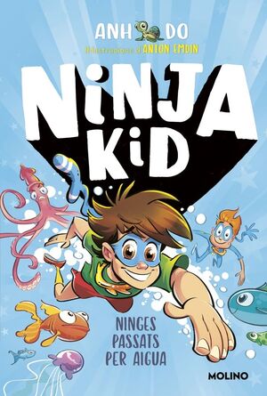 SÈRIE NINJA KID 9 - NINGES PASSATS PER AIGUA
