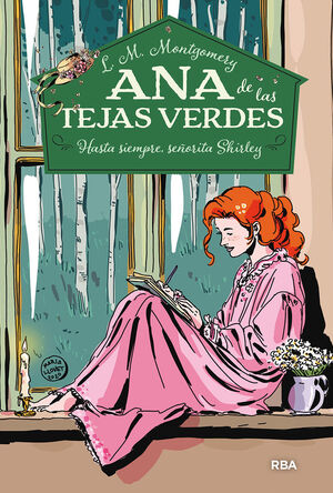 ANA DE LAS TEJAS VERDES 8 - HASTA SIEMPRE, SEÑORITA SHIRLEY