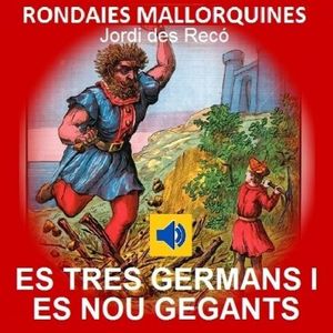 LES TRES GERMANES I ELS NOU GEGANTS