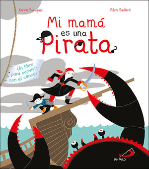 MI MAMÁ ES UNA PIRATA