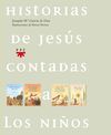 HISTORIAS JESUS CONTADAS NIÑOS(ESTUCHE)