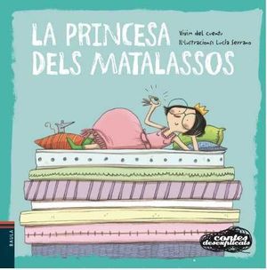 LA PRINCESA DELS MATALASSOS