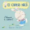 ¿VAMOS A CENAR? (EL CONEJO NICO 1)