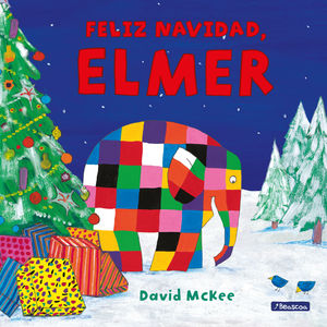 ¡FELIZ NAVIDAD, ELMER! (COLECCIÓN ELMER)