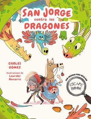 ESCAPE BOOK: SAN JORGE CONTRA LOS DRAGONES