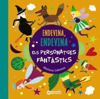 ENDEVINA, ENDEVINA ELS PERSONATGES FANTÀSTICS