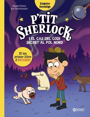 P'TIT SHERLOCK I EL CAS DEL CODI SECRET AL POL NORD