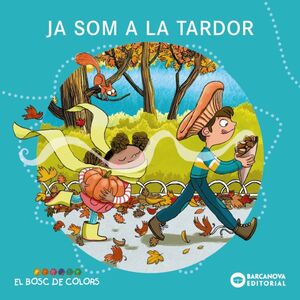 JA SOM A LA TARDOR