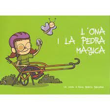 L'ONA I LA PEDRA MÀGICA