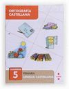 C-EP.ORTOGRAFIA CASTELLANA CUAD. 5 13