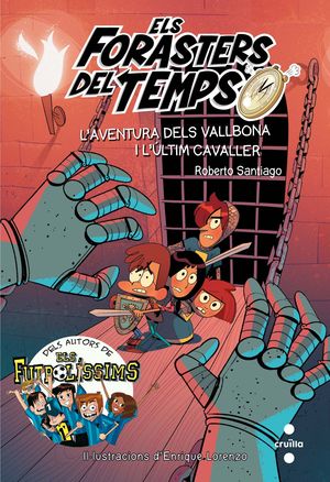 ELS FORASTERS DEL TEMPS 2: L'AVENTURA DELS VALLBONA I L'ÚLTIM CAVALLER