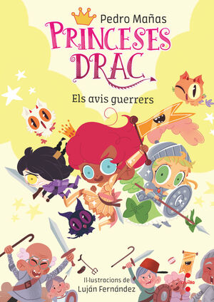 PRINCESES DRAC 16. ELS AVIS GUERRERS