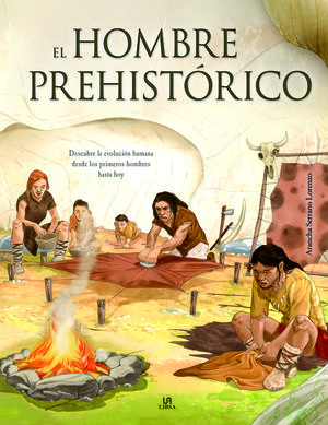 EL HOMBRE PREHISTÓRICO