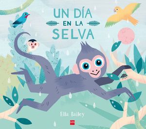 UN DÍA EN LA SELVA