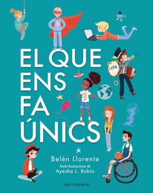 EL QUE ENS FA ÚNICS