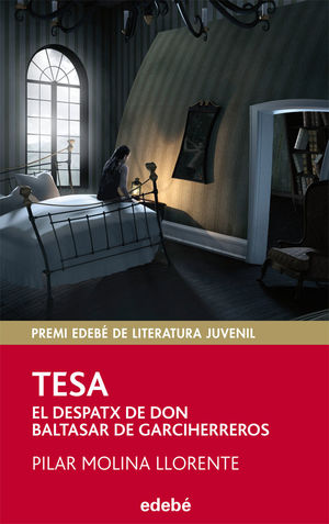 PREMIO EDEBÉ 2013 (XXI EDICIÓN). TESA. EL DESPATX DE DON BALTASAR DE GARCIHERRER