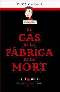 EL CAS DE LA FÀBRICA DE LA MORT