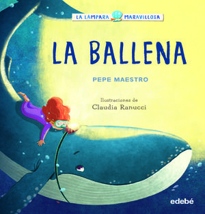 LA LÁMPARA MARAVILLOSA: LA BALLENA