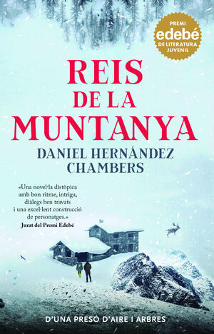 REIS DE LA MUNTANYA. PREMI EDEBÉ DE LITERATURA JUVENIL 2024