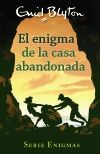 SERIE ENIGMAS, 1. EL ENIGMA DE LA CASA ABANDONADA