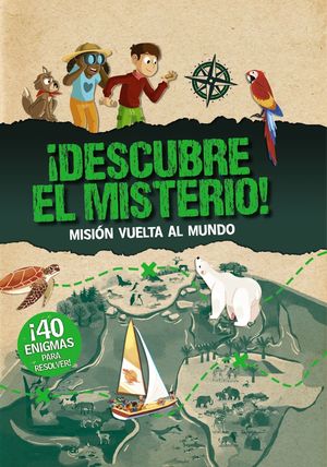 ¡DESCUBRE EL MISTERIO! MISIÓN VUELTA AL MUNDO