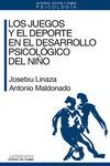 LOS JUEGOS Y EL DEPORTE EN EL DESARROLLO PSICOLÓGICO DEL NIÑO