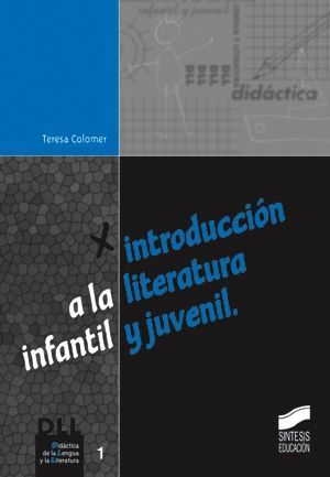 INTRODUCCIÓN A LA LITERATURA INFANTIL Y JUVENIL