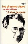 GIRASOLES CIEGOS DE ALBERTO MÉNDEZ, LOS