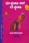 UN GIRA-SOL ES GIRA