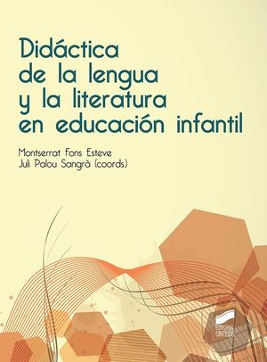 DIDÁCTICA DE LA LENGUA Y LA LITERATURA EN EDUCACIÓN INFANTIL