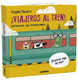 ¡VIAJEROS AL TREN!