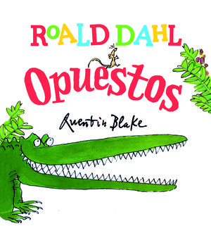 978-84-17353-04-9ROAD DAHL: OPUESTOS