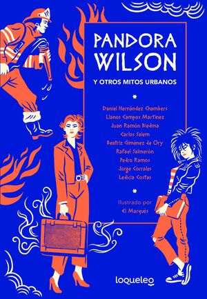 PANDORA WILSON Y OTRO MITOS URBANOS
