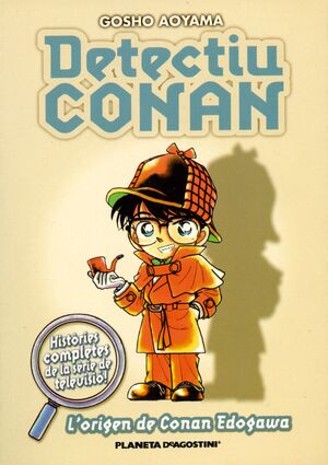 DETECTIU CONAN Nº 01 L'ORIGEN DE CONAN EDOGAWA