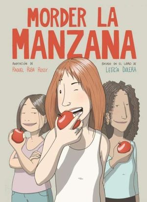 MORDER LA MANZANA (NOVELA GRÁFICA)