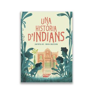 UNA HISTÒRIA D'INDIANS