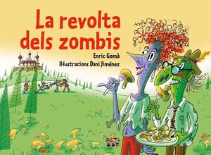LA REVOLTA DELS ZOMBIS
