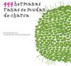 999 HERMANAS RANA SE MUDAN DE CHARCA