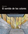 EL SONIDO DE LOS COLORES (TAPA TOVA)