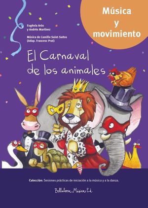 EL CARNAVAL DE LOS ANIMALES SP